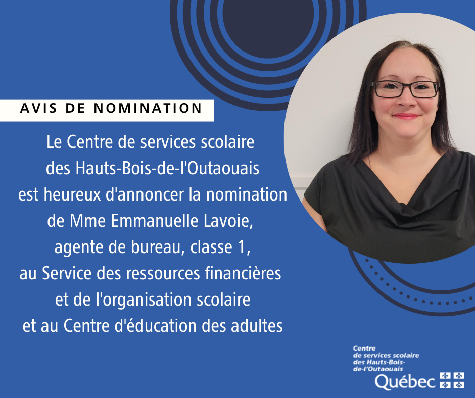 Nomination d'une agente de bureau, classe 1, au Service des ressources financières et de l'organisation scolaire et au Centre d'éducation des adultes