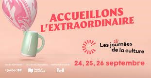 Elles seront bientôt là… LES JOURNÉES DE LA CULTURE!