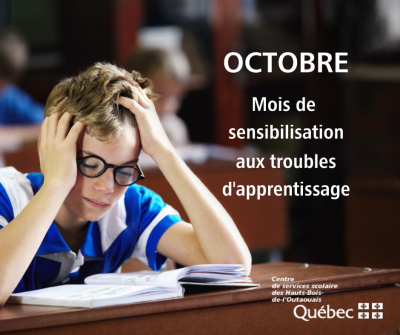 OCTOBRE – Mois de sensibilisation aux troubles d’apprentissage