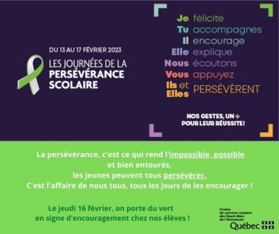 Du 13 au 17 février 2023, on souligne les Journées de la persévérance scolaire (JPS)