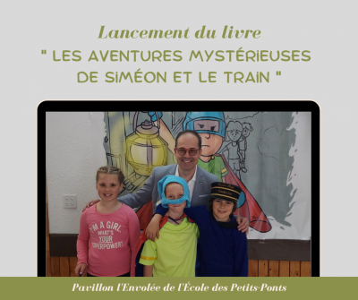 Lancement du livre : « Les aventures mystérieuses Siméon et le train »