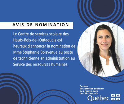 AVIS DE NOMINATION : Mme Stéphanie Boisvenue au poste de technicienne en administration