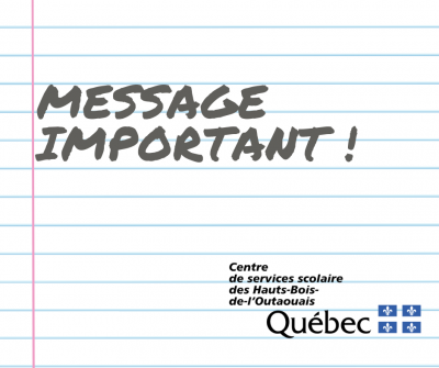 Suspension des cours des écoles et des centres du Centre de services des Hauts-Bois-de-l’Outaouais